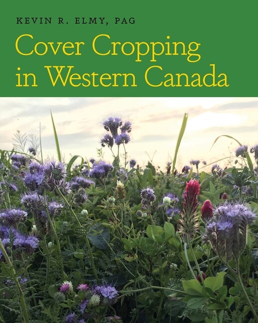 Front cover_Cover Cropping in Western Canada