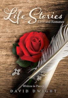 Life Stories: Love and Romance