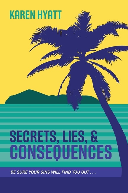 Couverture_Secrets, Lies, and Consequences
