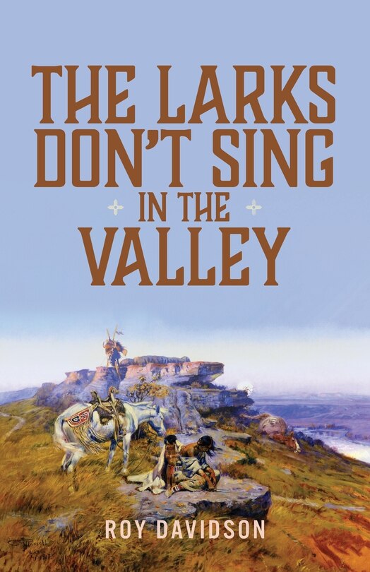 Front cover_The Larks Don't Sing in the Valley