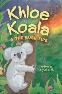 Couverture_Khloe Koala & The Bush Fire