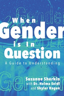 Front cover_When Gender Is In Question