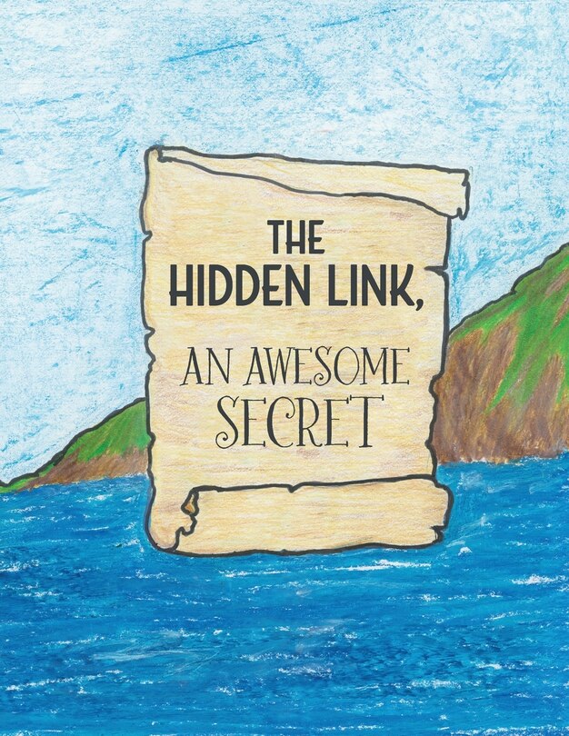 Front cover_The Hidden Link, An Awesome Secret