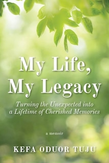 Front cover_My Life, My Legacy