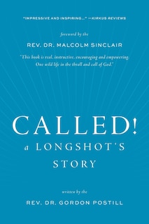 Called! A Longshot's Story