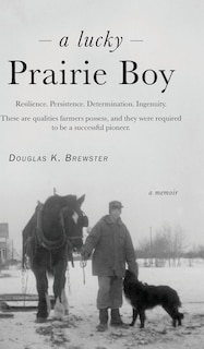 Front cover_A Lucky Prairie Boy
