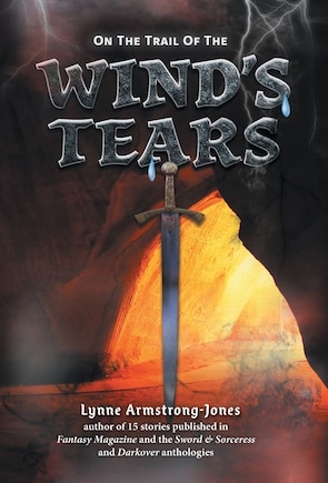 On The Trail Of The Wind's Tears: A Sequel To On The Trail Of The Ruthless Warlock