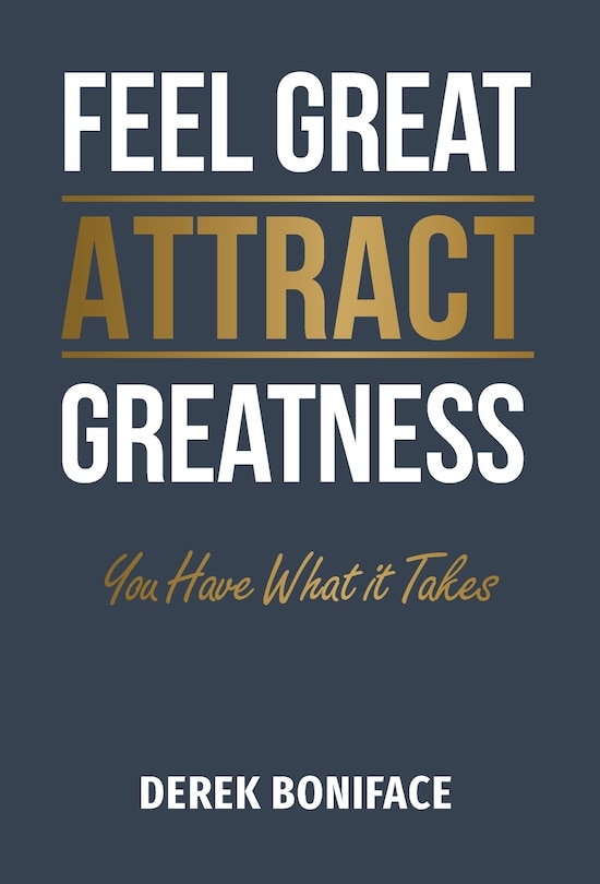 Front cover_Feel Great Attract Greatness