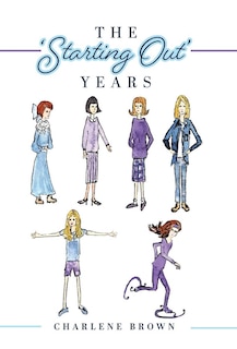 Front cover_The 'Starting Out' Years