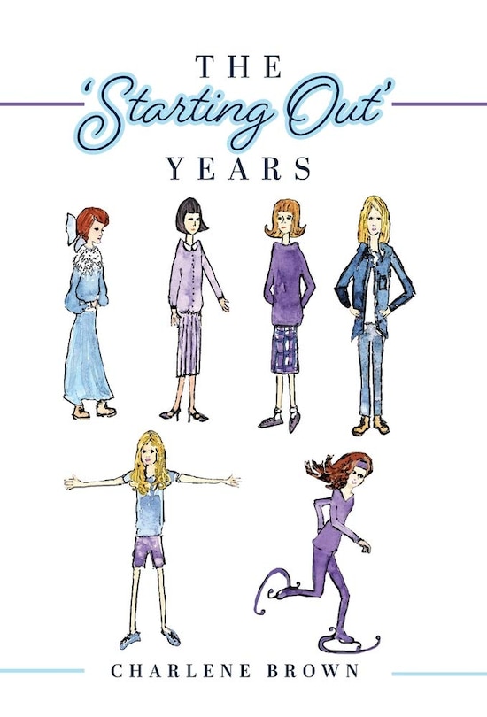 Front cover_The 'Starting Out' Years