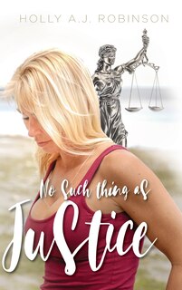 Front cover_No Such Thing As Justice