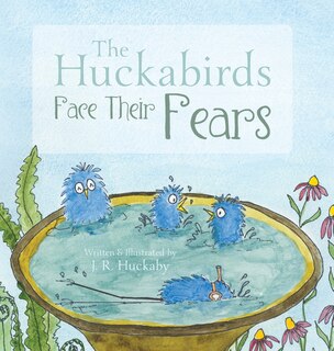 Front cover_The Huckabirds Face Their Fears