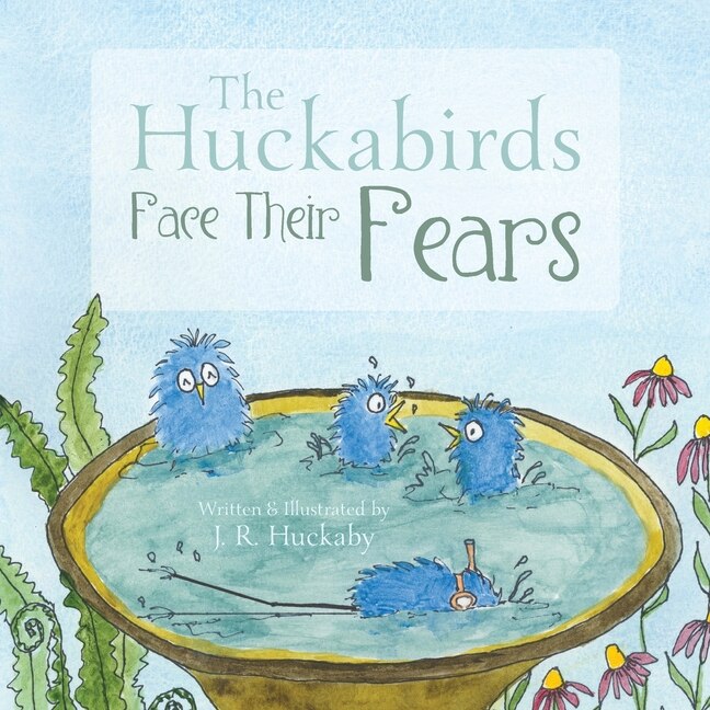Front cover_The Huckabirds Face Their Fears