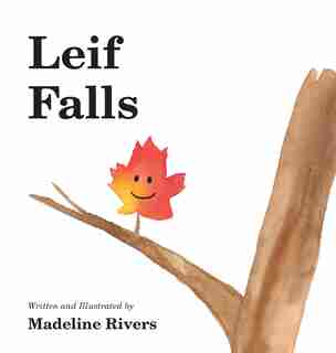 Leif Falls by Madeline Rivers