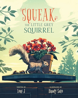 Front cover_Squeak, The Little Grey Squirrel