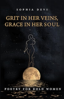 Couverture_Grit In Her Veins, Grace In Her Soul