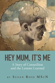 Front cover_Hey Mum, It's Me