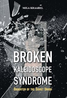 Front cover_Broken Kaleidoscope Syndrome