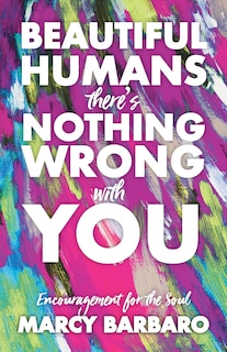 Couverture_Beautiful Humans, There's Nothing Wrong With You