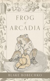 Front cover_Frog of Arcadia