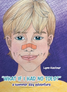 Front cover_What If I Had No Toes?