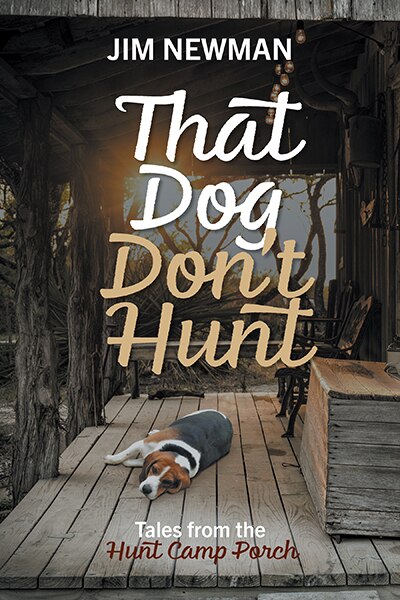Front cover_That Dog Don't Hunt
