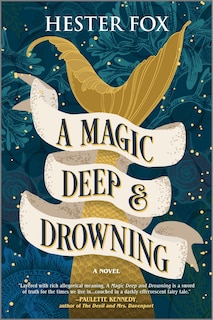Front cover_A Magic Deep and Drowning