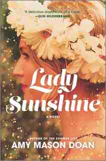 Lady Sunshine: A Novel by Amy Mason Doan