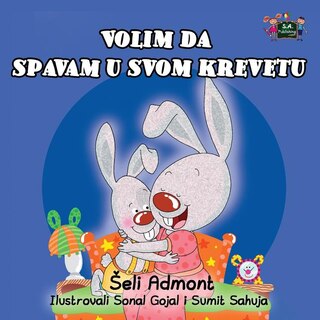 Front cover_I Love to Sleep in My Own Bed (Serbian Edition- Latin alphabet)