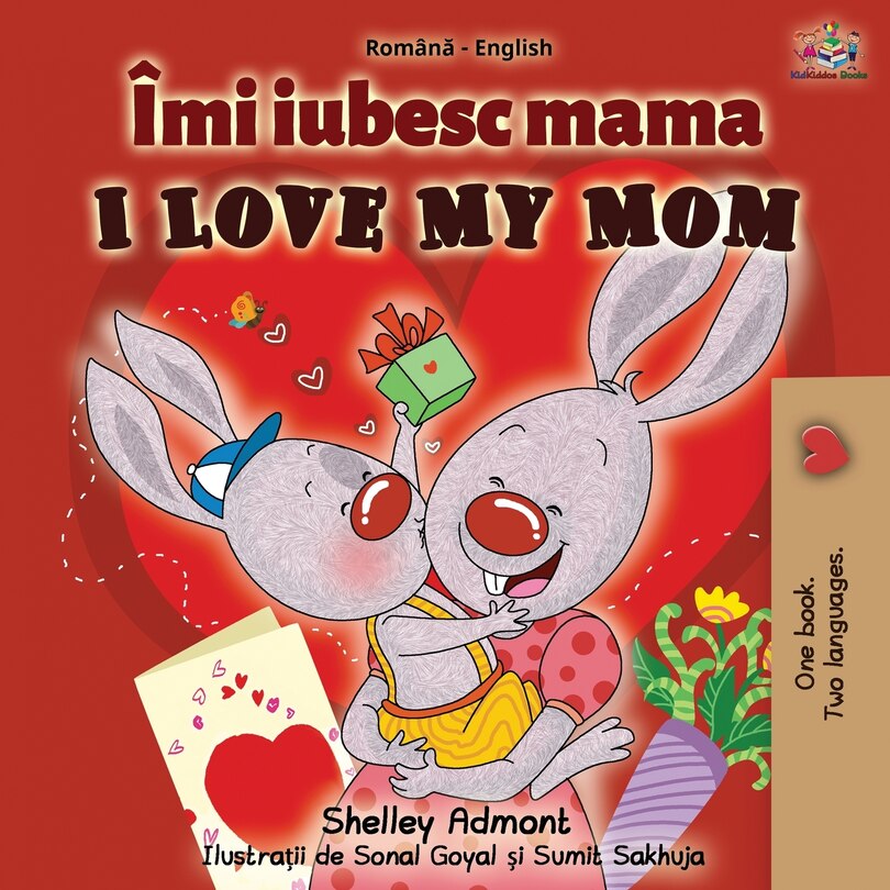 Couverture_I Love My Mom (romanian English Bilingual Book)