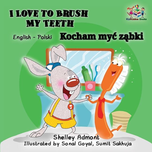 I Love to Brush My Teeth: English Polish