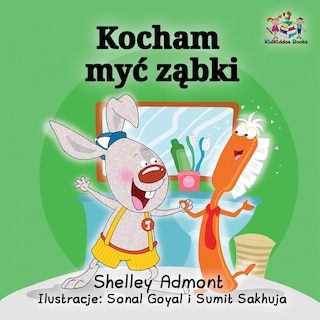 Front cover_I Love to Brush My Teeth (Polish language)