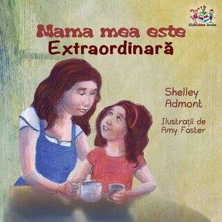 Front cover_Mama mea este extradinara