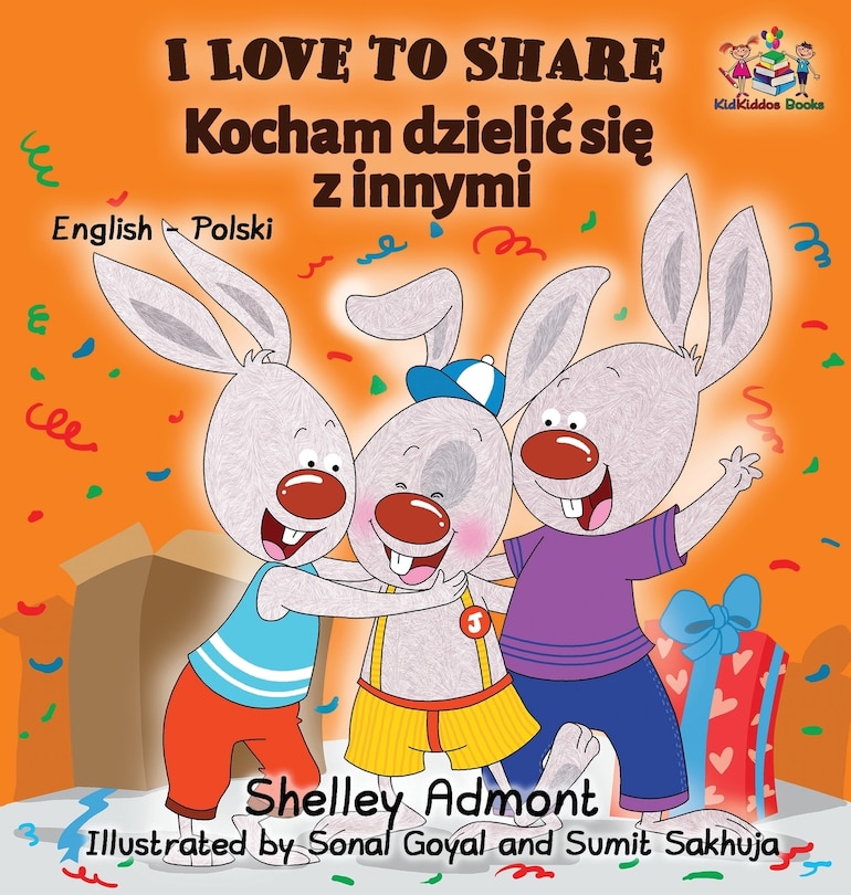 Front cover_I Love To Share (polish Book For Kids)