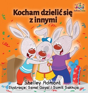 Front cover_I Love To Share (polish Children's Book)