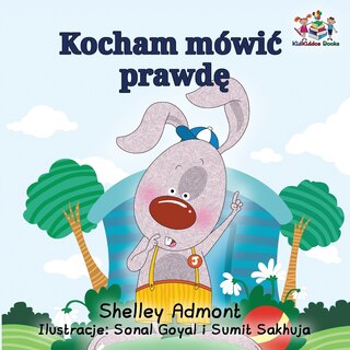 Front cover_I Love to Tell the Truth (Polish Kids Book)