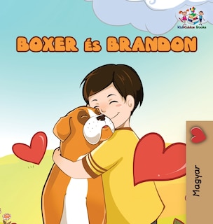 Front cover_Boxer and Brandon (Hungarian book for kids)