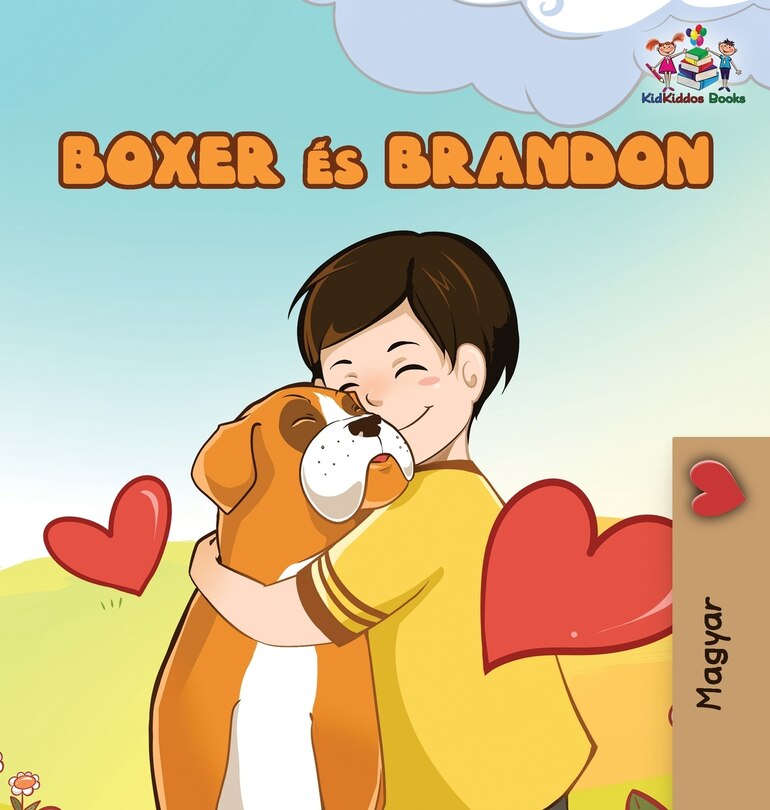 Front cover_Boxer and Brandon (Hungarian book for kids)