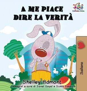 Front cover_A me piace dire la verità (Italian kids books)