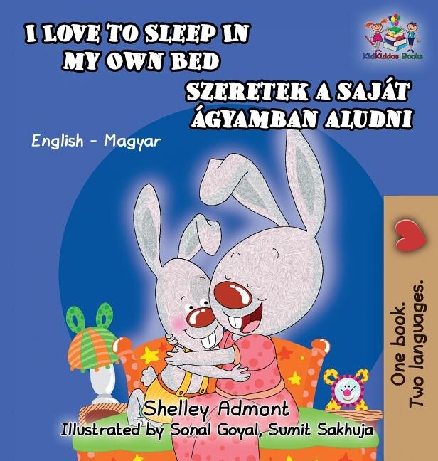 Couverture_I Love to Sleep in My Own Bed (Hungarian Kids Book)