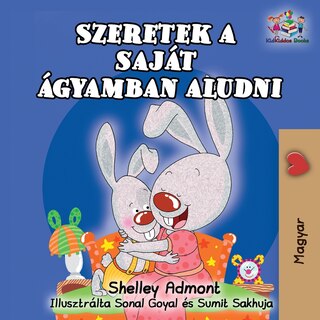 Couverture_I Love to Sleep in My Own Bed (Hungarian Children's Book)