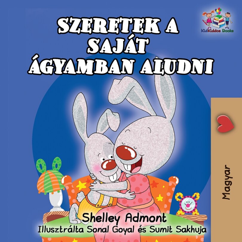 Couverture_I Love to Sleep in My Own Bed (Hungarian Children's Book)