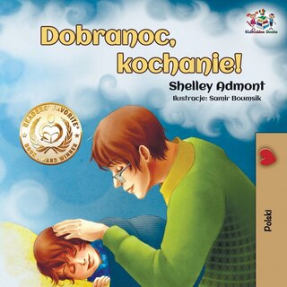 Front cover_Goodnight, My Love! (Polish Book for Kids)