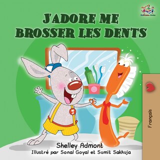 Front cover_J'adore me brosser les dents