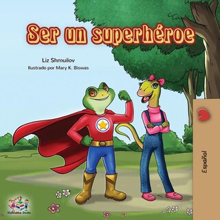 Front cover_Ser Un Superhéroe