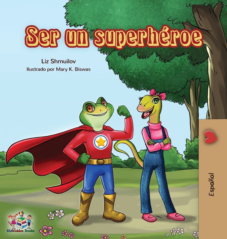 Front cover_Ser Un Superhéroe
