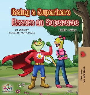 Front cover_Being A Superhero Essere Un Supereroe