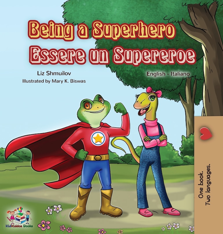Front cover_Being A Superhero Essere Un Supereroe