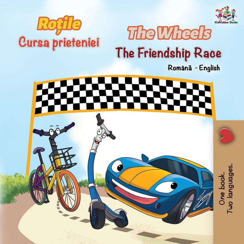 Front cover_The Wheels The Friendship Race (romanian English Bilingual Book)