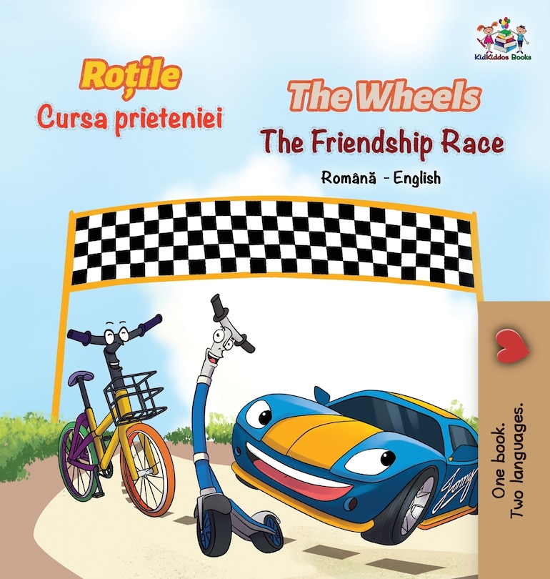 Front cover_The Wheels The Friendship Race (romanian English Bilingual Book)